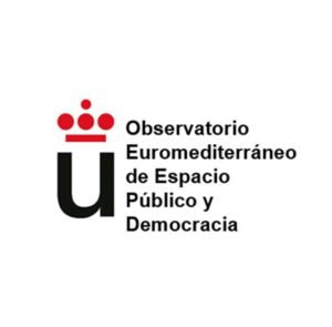 Observatorio Euromediterráneo de Espacio Público y Democracia - Universidad Rey Juan Carlos - Madrid, España